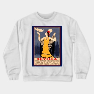 Sevilla - Seville, Spain Poster for the 1930 Holy Week Spring Festival Crewneck Sweatshirt